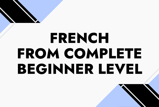 French from complete beginner level
